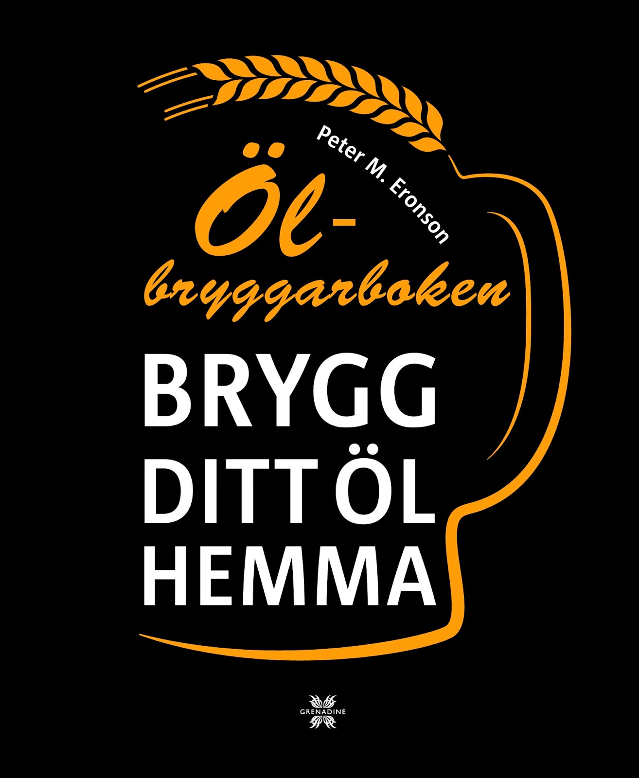 BRYGG DITT EGET ØL HJEMME, Svensk
